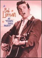 Bob Luman - At Town Hall Party (DVD)